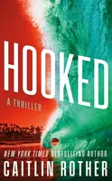 Hooked - Caitlin Rother