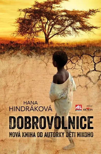 Dobrovolnice (poškozená) - Hana Hindráková