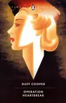 Operation Heartbreak - Duff Cooper
