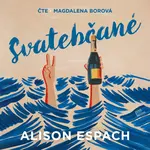 Svatebčané - Alison Espach - audiokniha