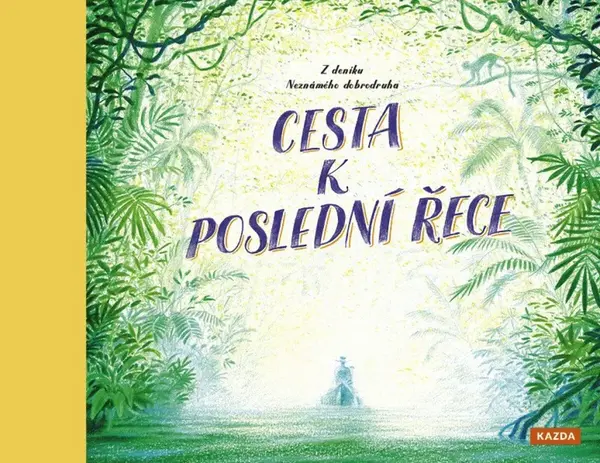 Cesta k poslední řece - Keen Teddy