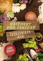 Křížovky pro seniory: Zahradníkův rok (poškozená)