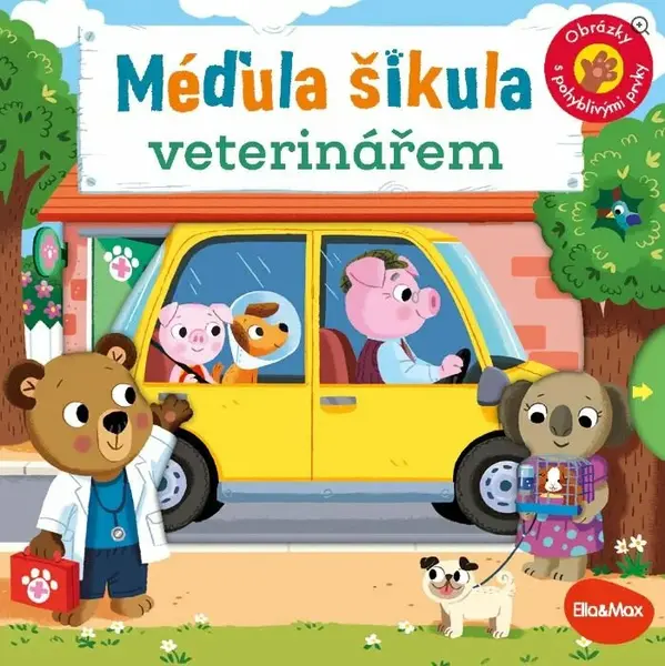 MÉĎULA ŠIKULA VETERINÁŘEM – Obrázky s pohyblivými prvky (poškozená) - Benji Davies