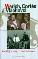 Werich, Cortéz a Vlachovci (poškozená) - Ondřej Suchý, Dáša Cortésová