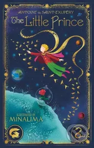 The Little Prince (MinaLima Edition) - Antoine de Saint-Exupery, MinaLima (ilustrátor)
