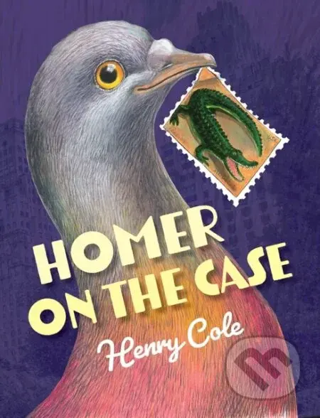 Homer on the Case - Henry Cole - kniha z kategorie Pro děti