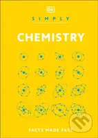 Simply Chemistry (Facts Made Fast) - DK - kniha z kategorie Odborné a naučné