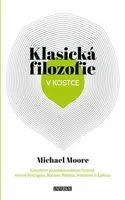 Klasická filozofie v kostce - Michael Moore