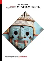 The Art of Mesoamerica - Mary Ellen Miller