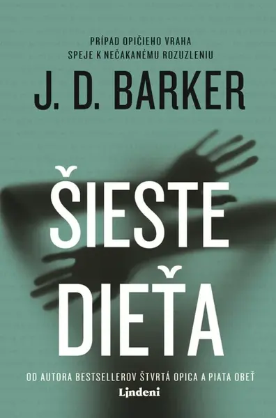 Šieste dieťa - J. D. Barker