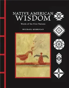 Native American Wisdom - Michael Kerrigan
