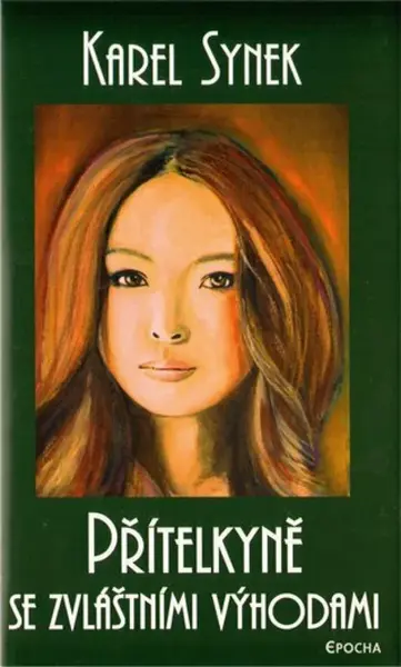 Přítelkyně se zvláštními výhodami (poškozená) - Karel Synek