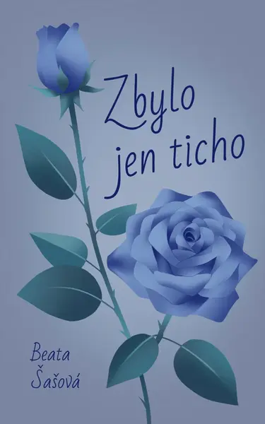 Zbylo jen ticho - Beata Šašová