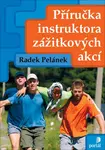 Příručka instruktora zážitkových akcí (poškozená) - Radek Pelánek
