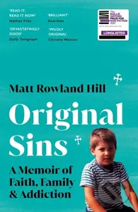 Original Sins (An extraordinary memoir of faith, family, shame and addiction) - kniha z kategorie Humanitní a společenské vědy