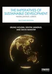 The Imperatives of Sustainable Development - David Banister, Kristin  Linnerud, Erling Holden