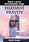 Hledání pravdy – Učení a praxe Strovoloského mága - Daniel Joseph - kniha z kategorie Spiritualita