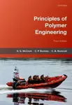 Principles of Polymer Engineering - C.B.  Emeritus Professor, (deceased) Emeritus Professor, Cranfield University, UK) Bucknall, N. G.  Emeritus Fello
