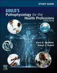 Study Guide for Gould's Pathophysiology for the Health Professions - Karin C.  VanMeter, Robert J.  Hubert