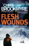 Flesh Wounds - Chris Brookmyre