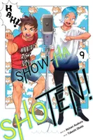 Show-ha Shoten!, Vol. 9 - Akinari Asakura