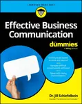 Effective Business Communication For Dummies - Jill Schiefelbein