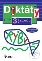 Diktáty pre 3. triedu ZŠ - Jana Hirková - kniha z kategorie 1. stupeň