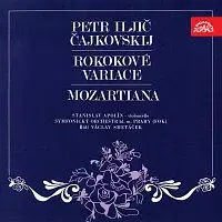Symfonický orchestr hl.m. Prahy (FOK) – Čajkovskij: Rokokové variace, Mozartiana