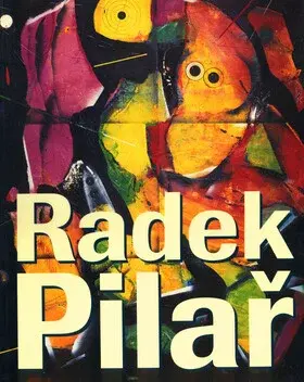 Radek Pilař (poškozená) - Radek Pilař