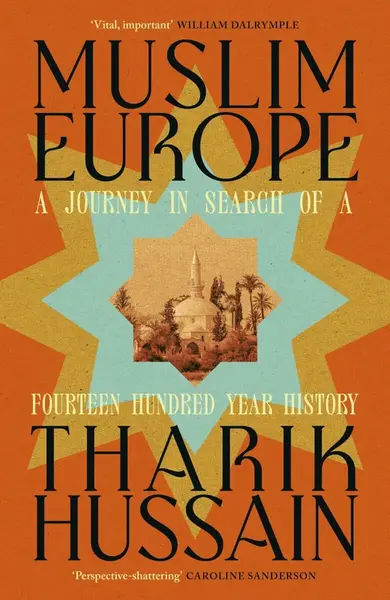 Muslim Europe - Tharik Hussain