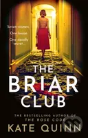 The Briar Club - Kate Quinn - kniha z kategorie Romantika