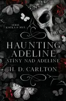 Haunting Adeline: Stíny nad Adeline (poškozená) - H. D. Carlton