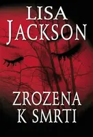 Zrozena k smrti (poškozená) - Lisa Jackson