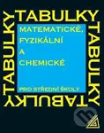 Matematické, fyzikální a chemické tabulky pro střední školy - kniha z kategorie Matematika