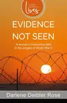 Evidence not Seen (New Edition) - Darlene Deiblerová-Roseová