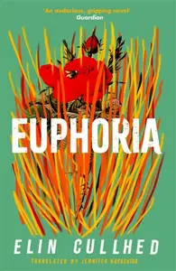 Euphoria - Elin Cullhedová