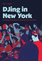 DJing in New York - Eva J. Egolf