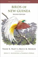 Birds of New Guinea - Bruce M.  Beehler, Thane K. Pratt