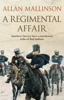A Regimental Affair - Allan Mallinson