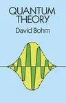 Quantum Theory - David Böhm