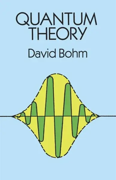 Quantum Theory - David Böhm