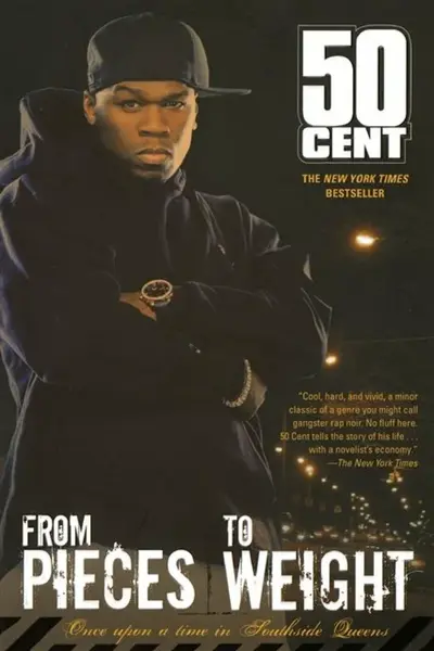 From Pieces to Weight - 50 Cent