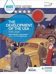 WJEC Eduqas GCSE History: The Development of the USA, 1929-2000 - Wright John, Steve Waugh