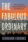 The Fabulous Ordinary - Georgann Eubanks