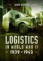 Logistics in World War II - John Norris