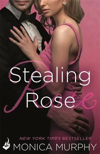 Stealing Rose: The Fowler Sisters 2 - Monica Murphy