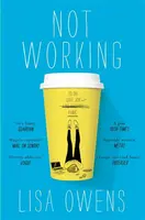 Not Working - Lisa Owens