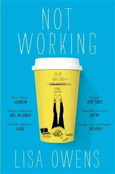 Not Working - Lisa Owens