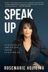 Speak Up - Rosemarie Aquilina