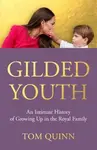 Gilded Youth - Tom Quinn